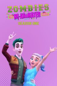 Zombies: The Re-Animated Series: Season 1